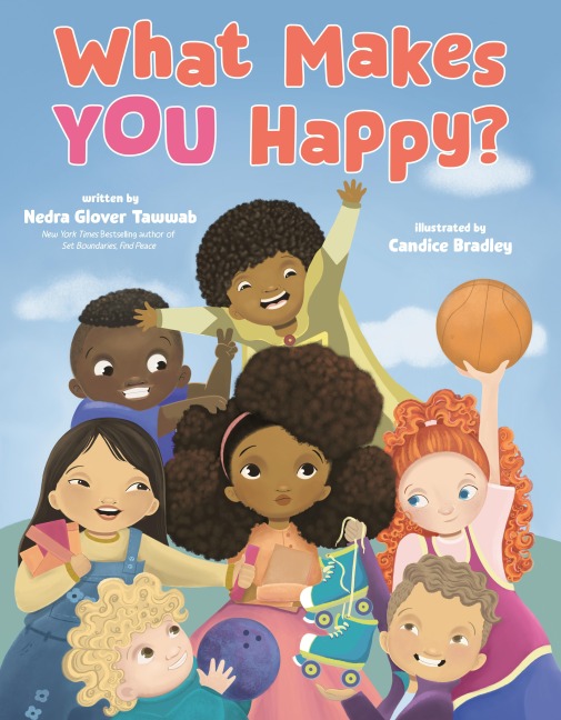 What Makes You Happy? - Nedra Glover Tawwab
