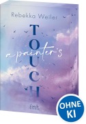 Cover-Bild zum Titel 'A Painter's Touch (Broken Artists, Band 3)' von 'Rebekka Weiler'
