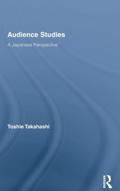 Audience Studies - Toshie Takahashi