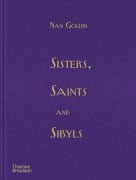 Cover-Bild zum Titel 'Sisters, Saints and Sibyls' von 'Nan Goldin'