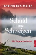 Cover-Bild zum Titel 'Schuld und Schweigen' von 'Sabine Eva Meier'
