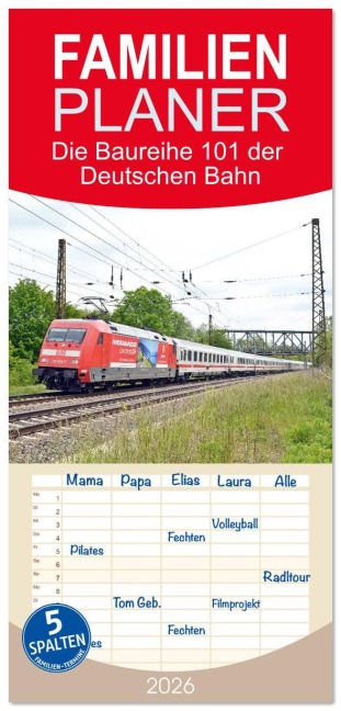 Familienplaner 2026 - Die Baureihe 101 der Deutschen Bahn mit 5 Spalten (Wandkalender, 21 x 45 cm) CALVENDO - Gerstner Wolfgang