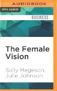 FEMALE VISION M - Sally Hegeson, Julie Johnson