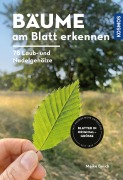 Cover-Bild zum Titel 'Bäume am Blatt erkennen - 78 Laub- und Nadelgehölze. Blätter in Originalgröße' von 'Meike Bosch'