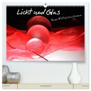 Cover-Bild zum Titel 'Licht und Glas - Neue Fotoimpressionen (hochwertiger Premium Wandkalender 2026 DIN A2 quer), Kunstdruck in Hochglanz' von 'Ilona Stark-Hahn'