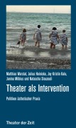 Cover-Bild zum Titel 'Theater als Intervention' von ''