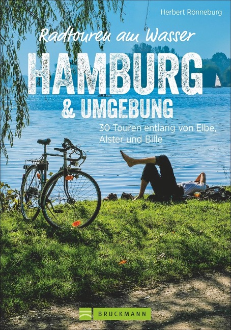 Radtouren am Wasser Hamburg & Umgebung - Herbert Rönneburg