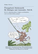 Cover-Bild zum Titel 'Übungsbuch Mathematik für Biologen und Anwender, Teil II' von 'Rüdiger Günttner'