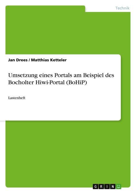 Umsetzung eines Portals am Beispiel des Bocholter Hiwi-Portal (BoHiP) - Jan Drees, Matthias Ketteler