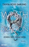 Cover-Bild zum Titel 'Wrath of the Dragon - Zorn des Drachen' von 'Olivia Rose Darling'