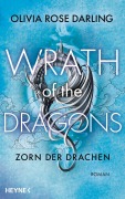 Cover-Bild zum Titel 'Wrath of the Dragon - Zorn des Drachen' von 'Olivia Rose Darling'