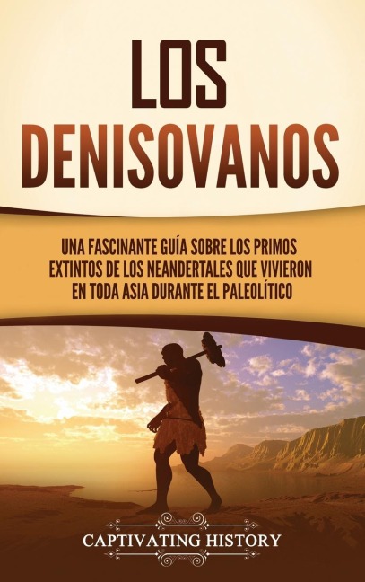 Los denisovanos - Captivating History