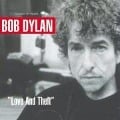 Love And Theft - Bob Dylan