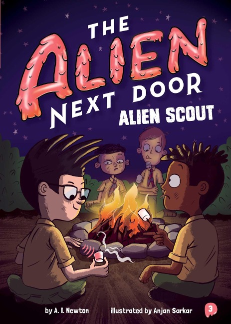 The Alien Next Door 3: Alien Scout - A I Newton