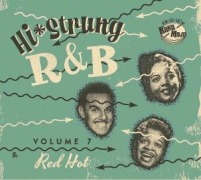 Cover-Bild zum Titel 'Hi-Strung R&B Vol. 7 - Red Hot' von 'Various Artists'
