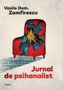 Cover-Bild zum Titel 'Jurnal de psihanalist' von 'Vasile Dem. Zamfirescu'