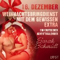 Cover-Bild zum Titel '16. Dezember: Weihnachtsbringdienst mit dem gewissen Extra ¿ ein erotischer Adventskalender' von 'Sarah Schmidt'
