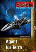 Cover-Bild zum Titel 'Planetenroman 1: Agent für Terra' von 'Hubert Haensel'