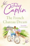 Cover-Bild zum Titel 'The French Chateau Dream' von 'Julie Caplin'