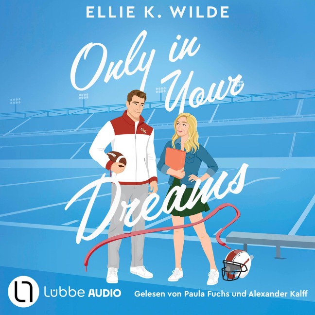 Only in Your Dreams - Ellie K. Wilde