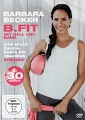 Barbara Becker - B.fit mit Ball und Band - Das Miami Bauch-Beine-Po Training intensiv - Tanja Krodel, Christiane Reller