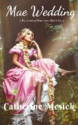 Cover-Bild zum Titel 'Mae Wedding' von 'Catherine Mesick'