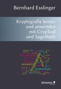 Cover-Bild zum Titel 'Das CrypTool-Buch: Kryptografie lernen und anwenden mit CrypTool und SageMath' von 'Bernhard Esslinger'