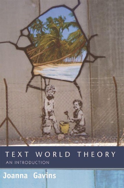 Text World Theory - Joanna Gavins