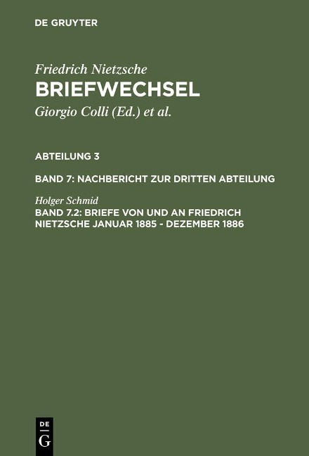 Briefe von und an Friedrich Nietzsche Januar 1885 - Dezember 1886 - Holger Schmid