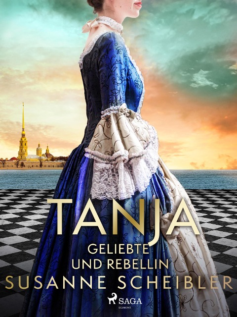 Tanja - Geliebte und Rebellin - Susanne Scheibler