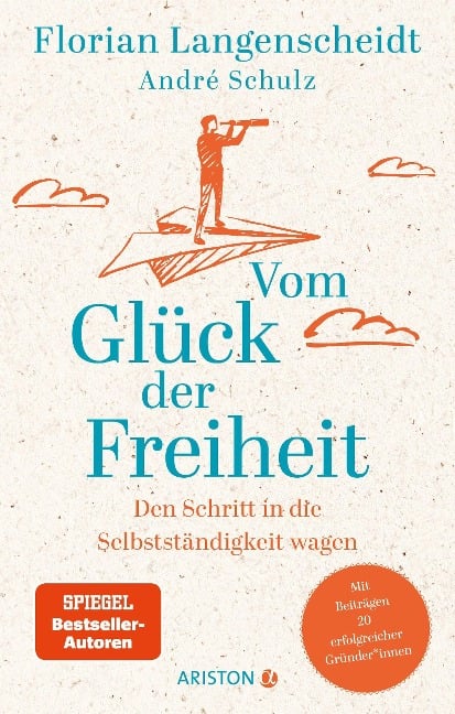 Vom Glück der Freiheit - Florian Langenscheidt, André Schulz