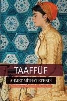 Taaffüf - Ahmet Mithat Efendi