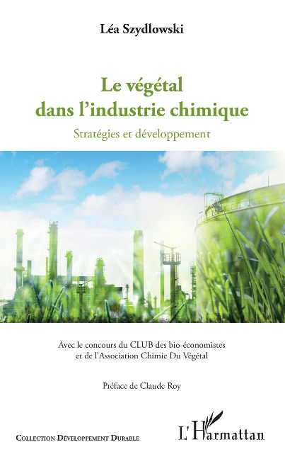 Le végétal dans l'industrie chimique - Léa Szydlowski
