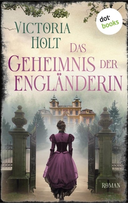 Das Geheimnis der Engländerin - oder: In der Nacht des siebenten Mondes - Victoria Holt