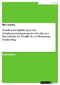 Cover-Bild zum Titel 'Handlungsempfehlungen zur Attraktivitätssteigerung des öffentlichen Busverkehrs für Pendler in der Kommune Sonderborg' von 'Marina Berg'