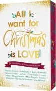 Cover-Bild zum Titel 'All I want for Christmas is Love' von 'Mareike Allnoch, Yvonne Westphal, Nadine Wilmschen, Josi Wismar, Ada Bailey'