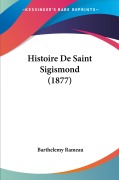 Cover-Bild zum Titel 'Histoire De Saint Sigismond (1877)' von 'Barthelemy Rameau'