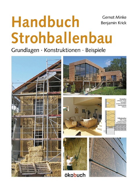 Handbuch Strohballenbau - Gernot Minke, Benjamin Krick