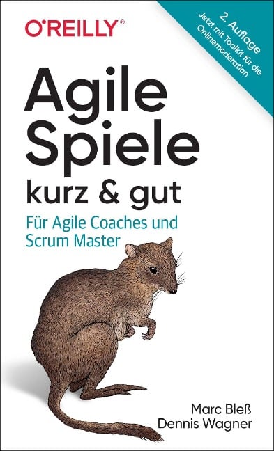 Agile Spiele - kurz & gut - Marc Bleß, Dennis Wagner