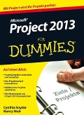 Cover-Bild zum Titel 'Microsoft Project 2013 für Dummies' von 'Cynthia Snyder, Nancy C. Muir'