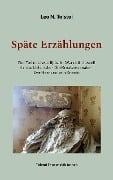 Späte Erzählungen - Leo N. Tolstoi