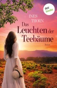 Cover-Bild zum Titel 'Das Leuchten der Teebäume' von 'Ines Thorn'