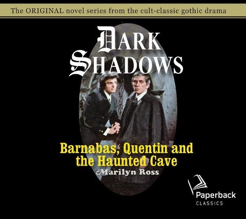 Barnabas, Quentin and the Haunted Cave: Volume 21 - Marilyn Ross