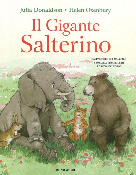 Il gigante salterino - Julia Donaldson, Helen Oxenbury