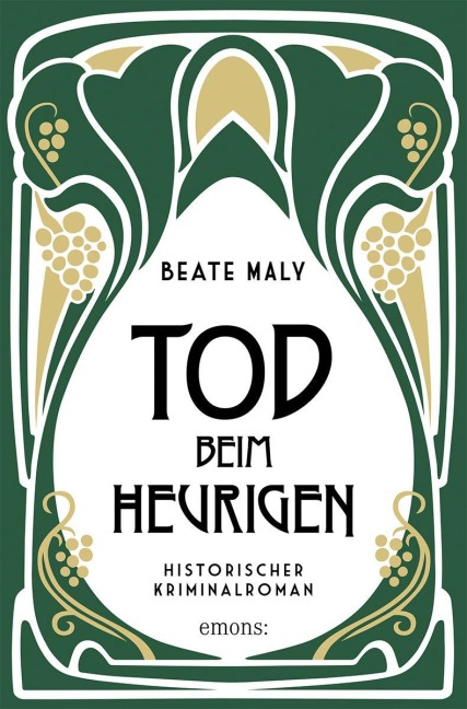 Tod beim Heurigen - Beate Maly