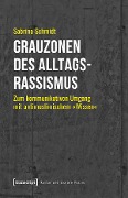 Cover-Bild zum Titel 'Grauzonen des Alltagsrassismus' von 'Sabrina Schmidt'
