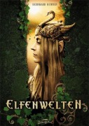 Cover-Bild zum Titel 'Elfenwelten' von 'Bernhard Hennen'