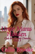Cover-Bild zum Titel 'Unter Maras Händen' von 'Callie Brooke'