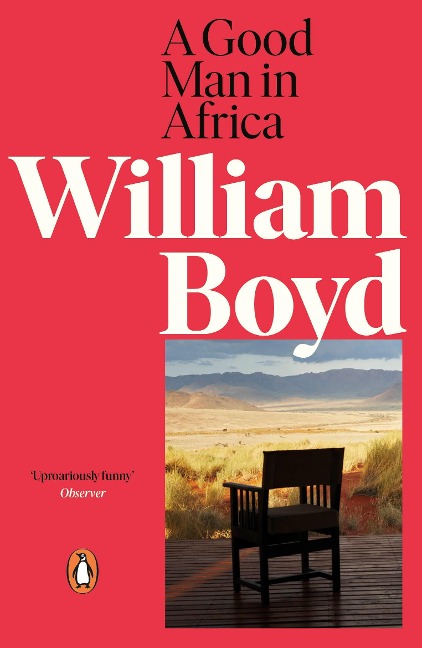 A Good Man in Africa - William Boyd