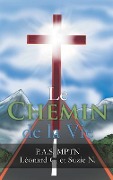Cover-Bild zum Titel 'Le Chemin de la Vie' von 'P a S Mptn Léonard G Et Suzie N'